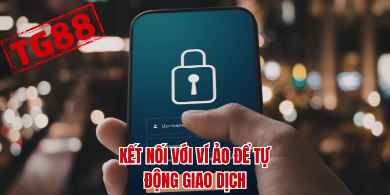 Kết nối với ví ảo để tự động giao dịch